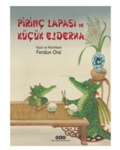Pirinç Lapası ve Küçük Ejderha