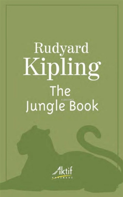  The Jungle Book | Joseph Rudyard Kipling | Aktif Yayınevi | 9786059940528 | 