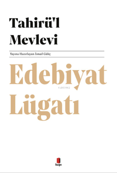 Tahirü’l Mevlevi Edebiyat Lügatı