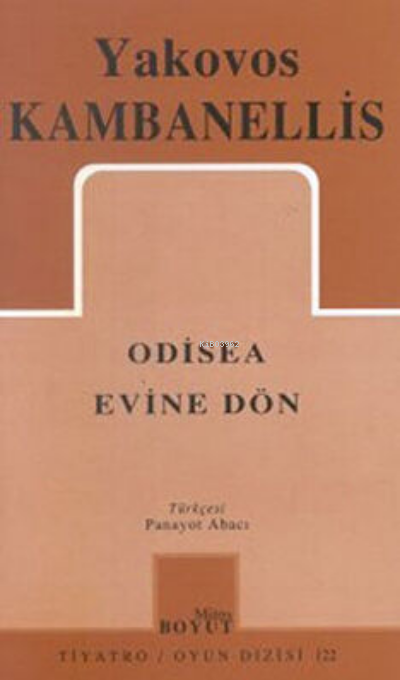  Odisea Evine Dön | Odisea Evine Dön | Yakovos Kambanellis | Mitos Boyut Yayınları | 2789785824087 