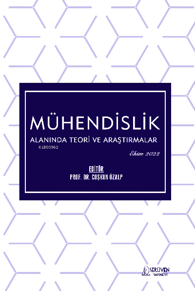 Mühendislik Alanında Teori ve Araştırmalar / Ekim 2022