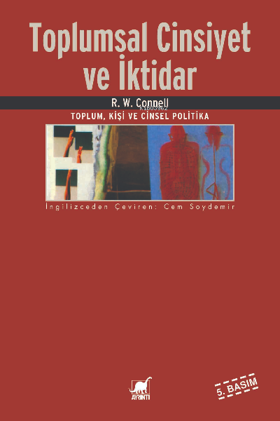 Toplumsal Cinsiyet ve İktidar; Toplum, Kişi ve Cinsel Politika