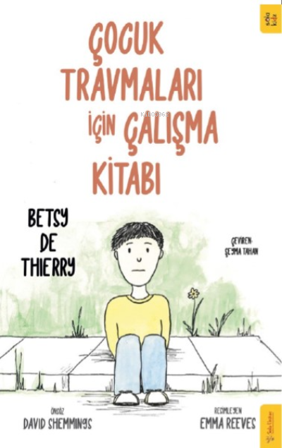 Çocuk Travmaları için Çalışma Kitabı