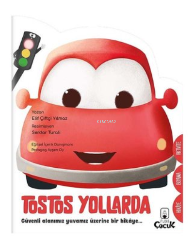  Tostos Yollarda Şekilli Hikaye | Elif Çiftçi Yılmaz | Floki Çocuk | 9786057085122 | 