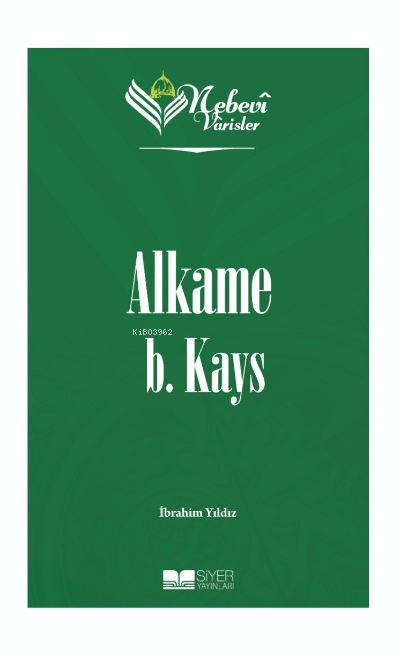 Nebevi Varisler 03 Alkame B. Kays;Nebevi Varisler 03