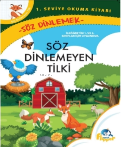  Söz Dinleyemen Tilki | Söz Dinleyemen Tilki | Derya Erdoğmuş | Flipper Yayınları | 9786052245392 