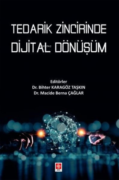 Tedarik Zincirinde Dijital Dönüşüm