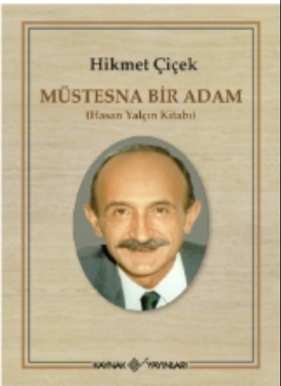 Müstesna Bir Adam-Hasan Yalçın Kitabı