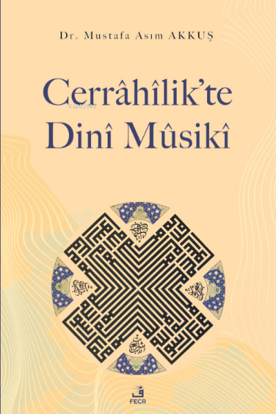 Cerrâhîlik’te Dinî Mûsikî