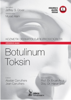 Kozmetik Dermatolojide Presedürler:Botulinum Toksin