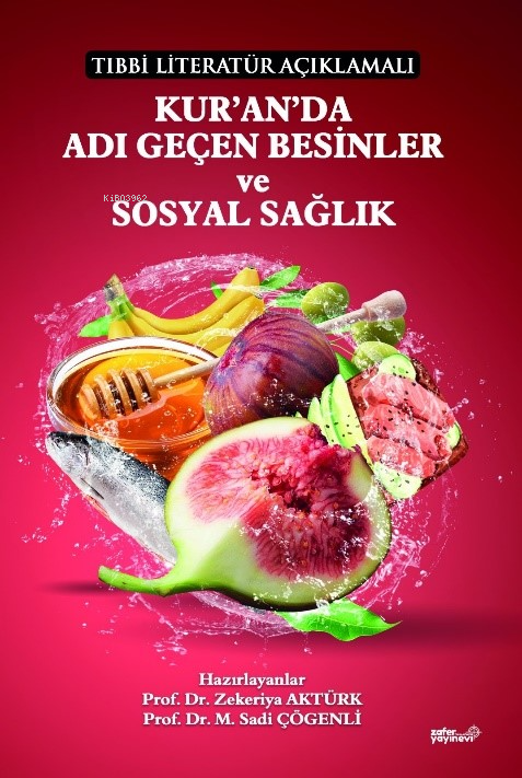 Kur’an’da Adı Geçen Besinler Ve Sosyal Sağlık