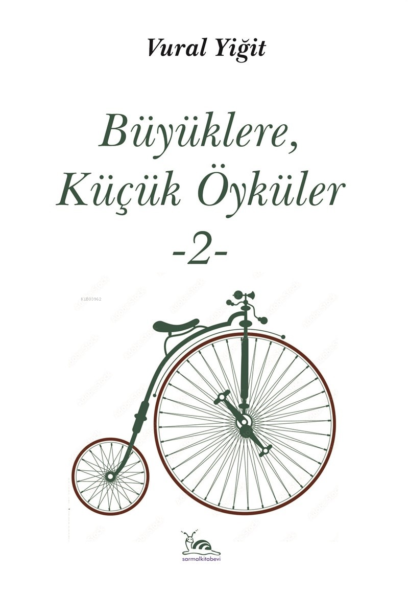 Büyüklere, Küçük Öyküler -2-