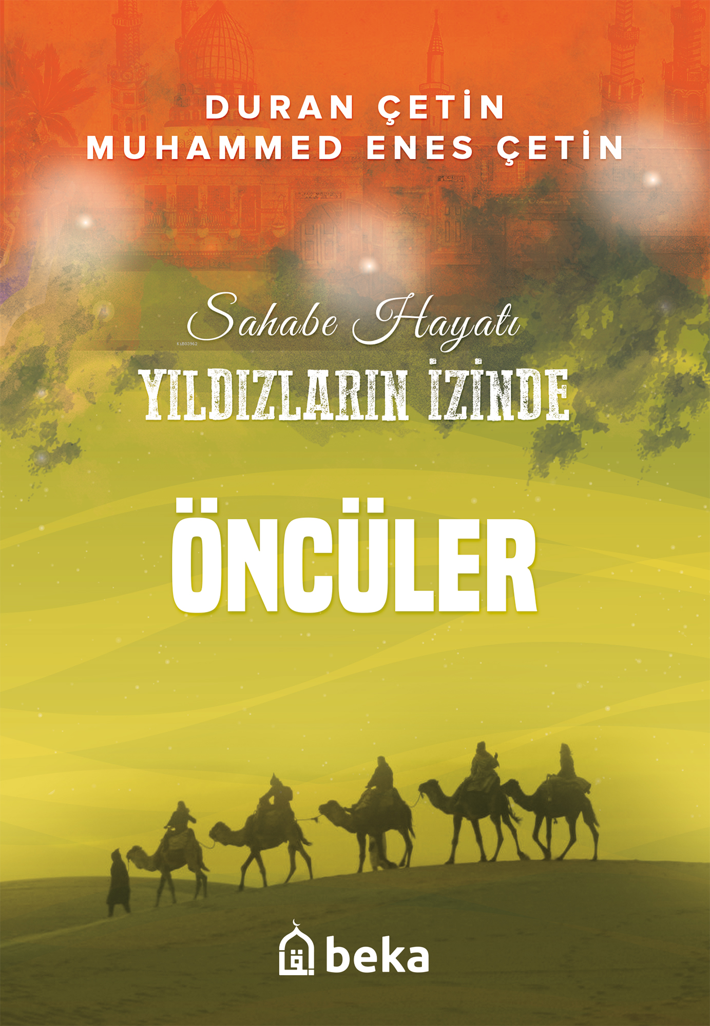 Öncüler - Yıldızların İzinde