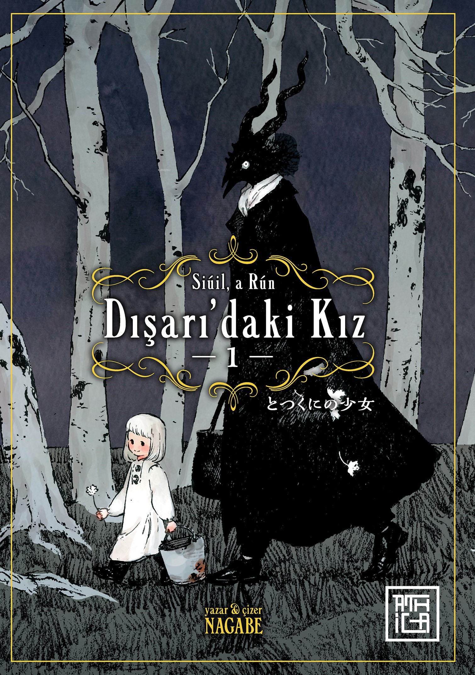 Dışarı’daki Kız -1;Siuil a Run