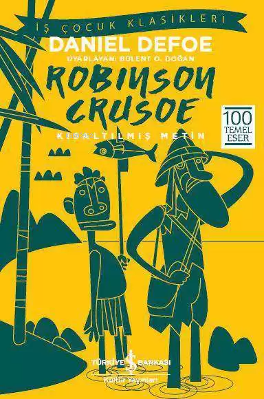 Robinson Crusoe (Kısaltılmış Metin); 100 Temel Eser