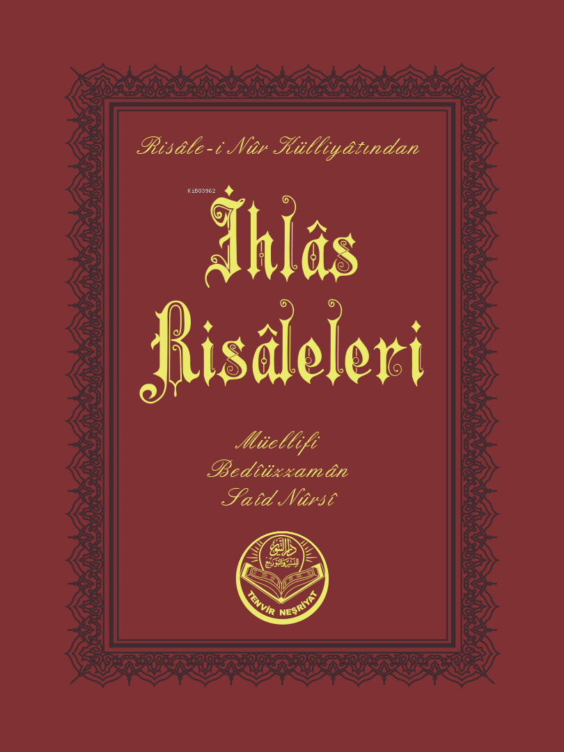  İhlas Risaleleri (Cep Boy) | İhlas Risaleleri (Cep Boy) | Bediüzzaman Said Nursi | Tenvir Neşriyat | 2770000044097 