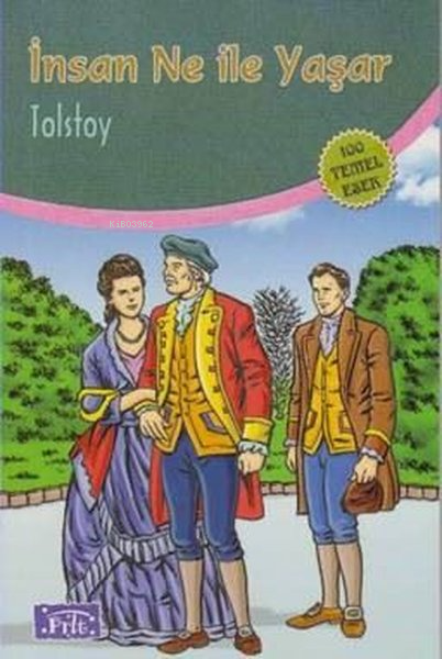  İnsan Ne İle Yaşar | Lev Nikolayeviç Tolstoy | Serhan Nuriyev | Nar Yayınları | 9789944281492 | 