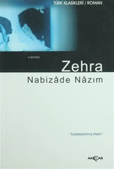 Zehra - Sadeleştirilmiş Metin