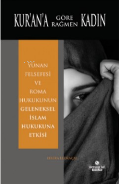 Kur'an'a Rağmen Kadın