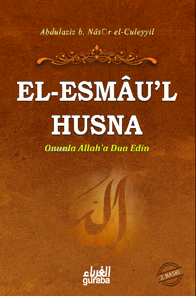 Esmaul Hüsna (Ciltli); Onunla Allaha Dua Edin
