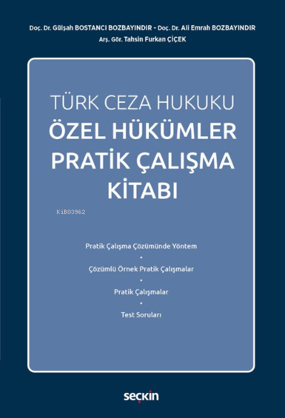 Türk Ceza Hukuku Özel Hükümler Pratik Çalışma Kitabı