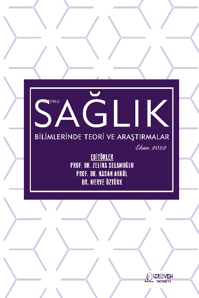 Sağlık Bilimlerinde Teori ve Araştırmalar / Ekim 2022