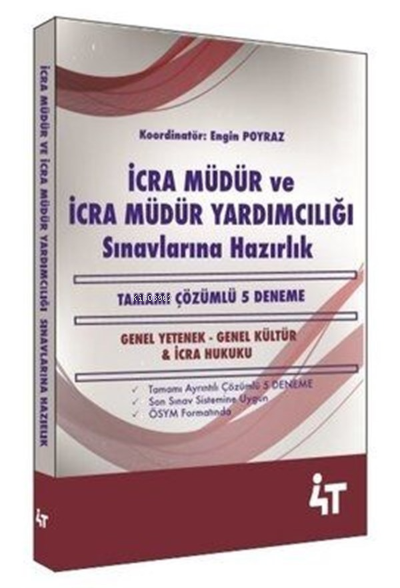  4T İcra Müdür Ve İcra Müdür Yardımcılığı Sınavlarına | 4T İcra Müdür Ve İcra Müdür Yardımcılığı Sınavlarına | Kolektif | 4T Yayınevi | 9786057521620 