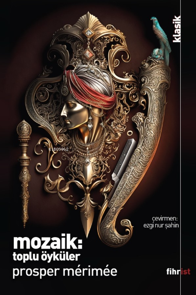  Mozaik Toplu Öyküler | Prosper Merimee | Fihrist Kitap | 9786256407923 | 