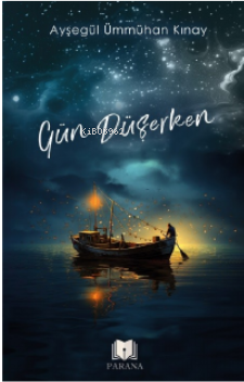 Gün Düşerken