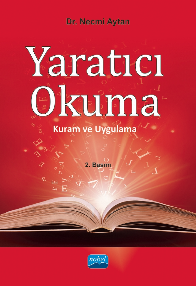 Yaratıcı Okuma; Kuram ve Uygulama
