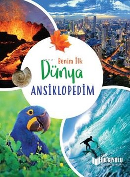  Benim İlk Dünya Ansiklopedim | Claudia Martinez | Bilgiyolu Yayınları | 9786257186452 | 