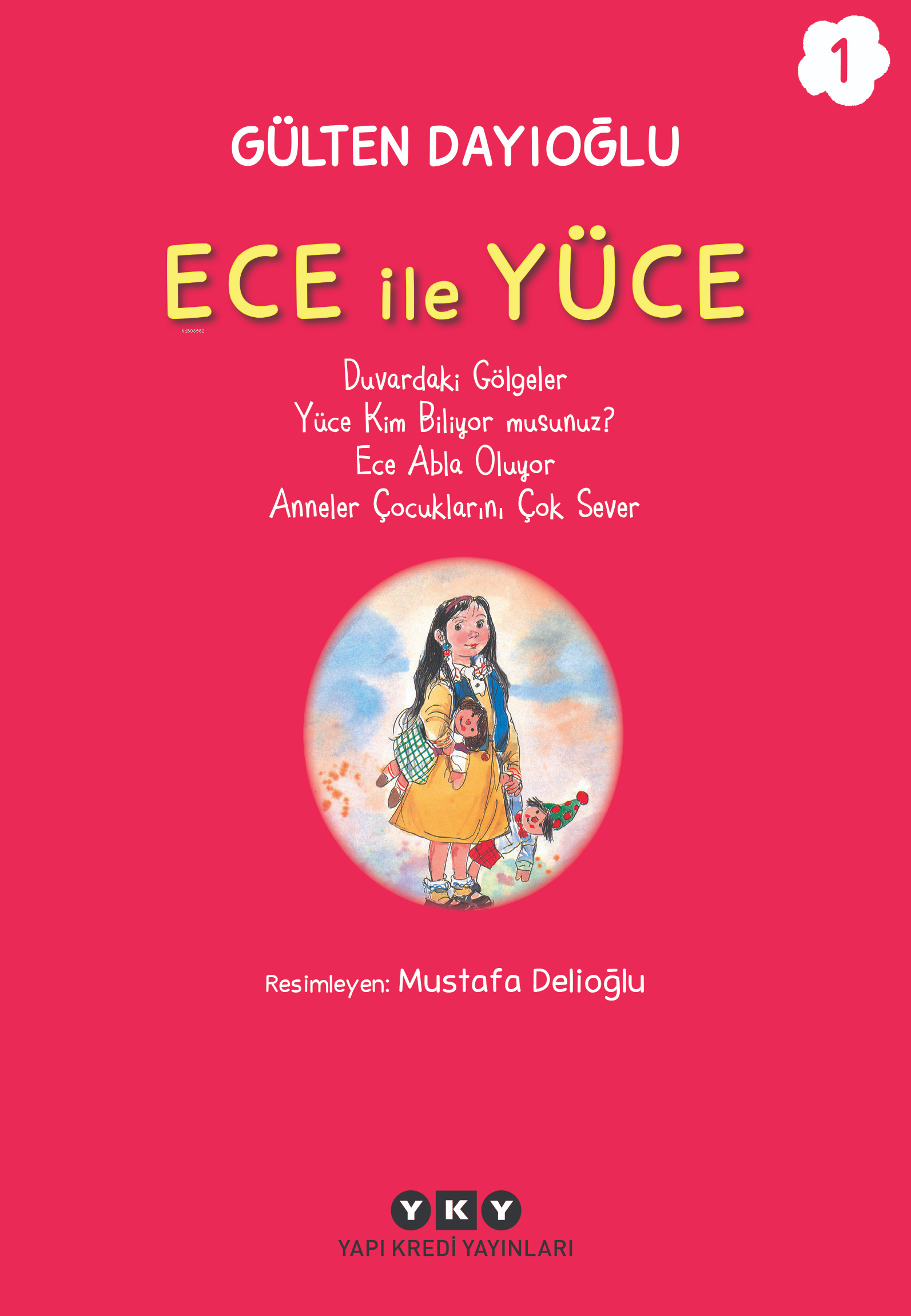Ece İle Yüce 1
