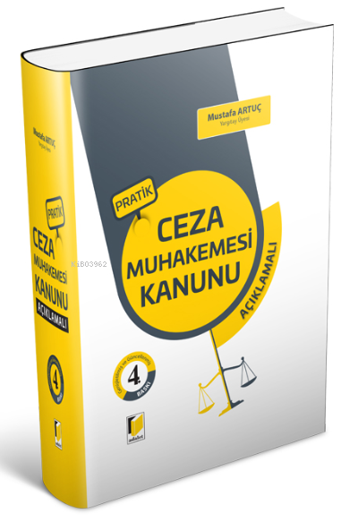  Pratik Ceza Muhakemesi Kanunu Açıklamalı | Mustafa Artuç | Adalet Yayınevi | 9786257656924 | 