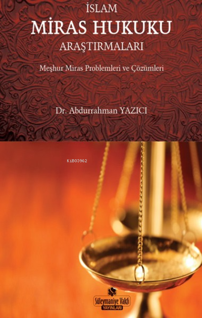 İslam Miras Hukuku Araştırmaları