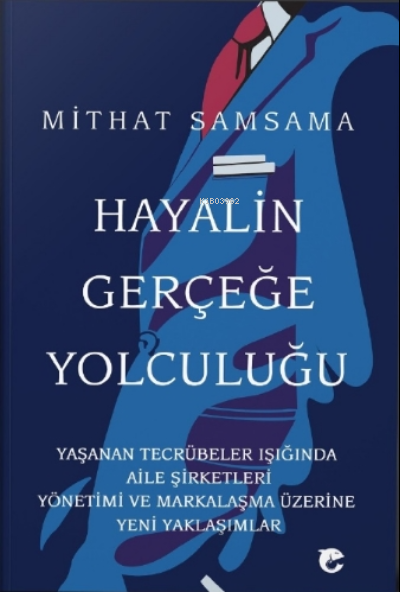 Hayalin Gerçeğe Yolculuğu