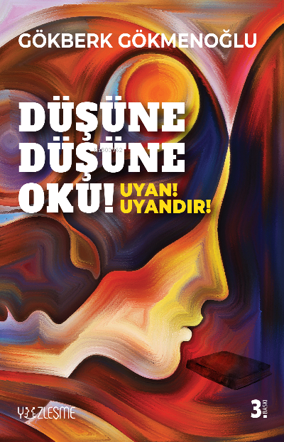 Düşüne Düşüne Oku! Uyan!