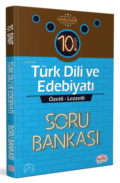  10 Sınıf Türk Dili ve Edebiyatı Özetli Lezzetli Soru Bankası | 10 Sınıf Türk Dili ve Edebiyatı Özetli Lezzetli Soru Bankası | Kolektif | Editör Yayınevi | 9786052803714 