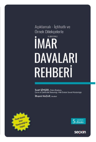  İmar Davaları Rehberi | Suat Şimşek | İlhami Hazar | Seçkin Yayıncılık | 9789750278341 | 