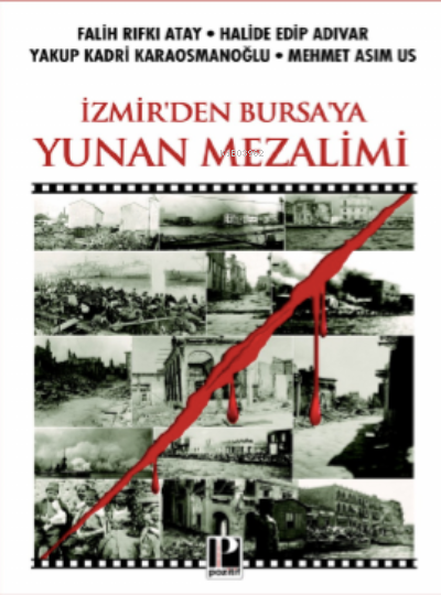 İzmir’den Bursa’ya Yunan Mezalimi