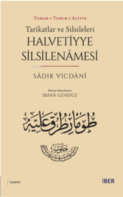 Tarîkatlar ve Silsileleri - Halvetiyye Silsilenâmesi