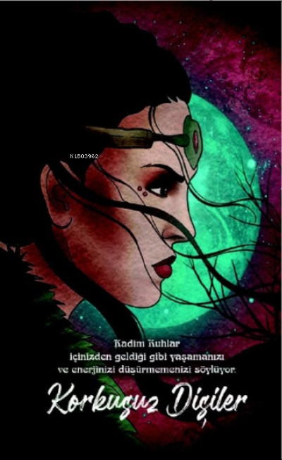 Şaman Defterleri - Korkusuz Dişiler