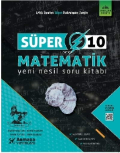  Armada Süper 10Sınıf Matematik Yeni Nesil Soru Kitabı | Armada Süper 10Sınıf Matematik Yeni Nesil Soru Kitabı | Eren Odabaşı | Özgür Tazecan | Barış Tazecan | Nihat Tüysüz | Armada Yayınları | 9786258266207 