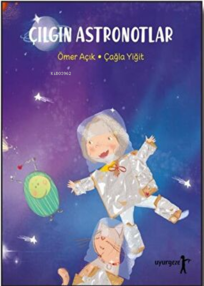 Çılgın Astronotlar