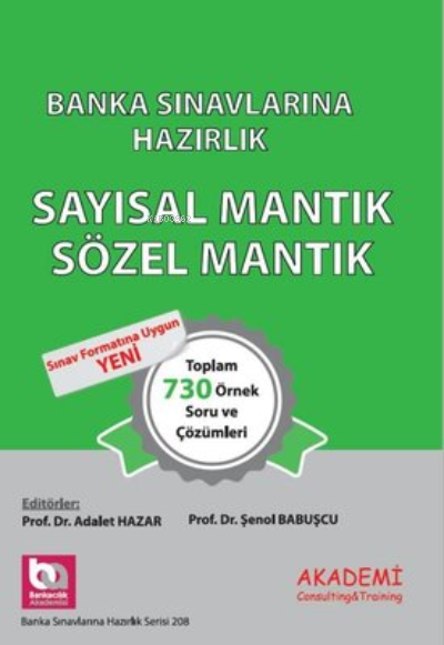AKADEMİ Banka Sınavlarına Hazırlık - Sayısal Mantık Sözel Mantık