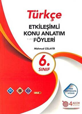  6 Sınıf Türkçe Etkileşimli Konu Anlatım Föyleri | 6 Sınıf Türkçe Etkileşimli Konu Anlatım Föyleri | Mahmut Celayir | 4 Adım Yayınları | 9786052570319 