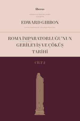 Roma İmparatorluğu’nun Gerileyiş ve Çöküş Tarihi (Cilt II)