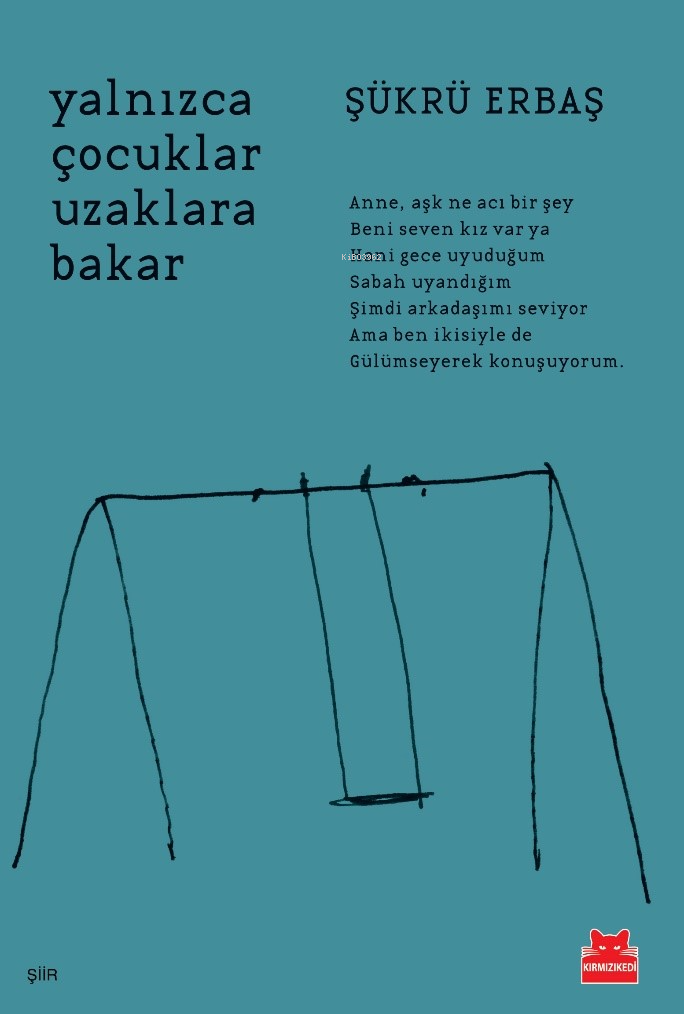 Yalnızca Çocuklar Uzaklara Bakar