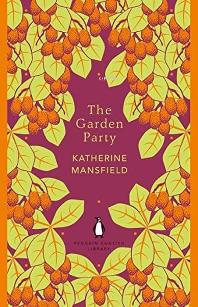  The Garden Party | The Garden Party | Katherine Mansfield | Penguin Classics | 9780241341643 