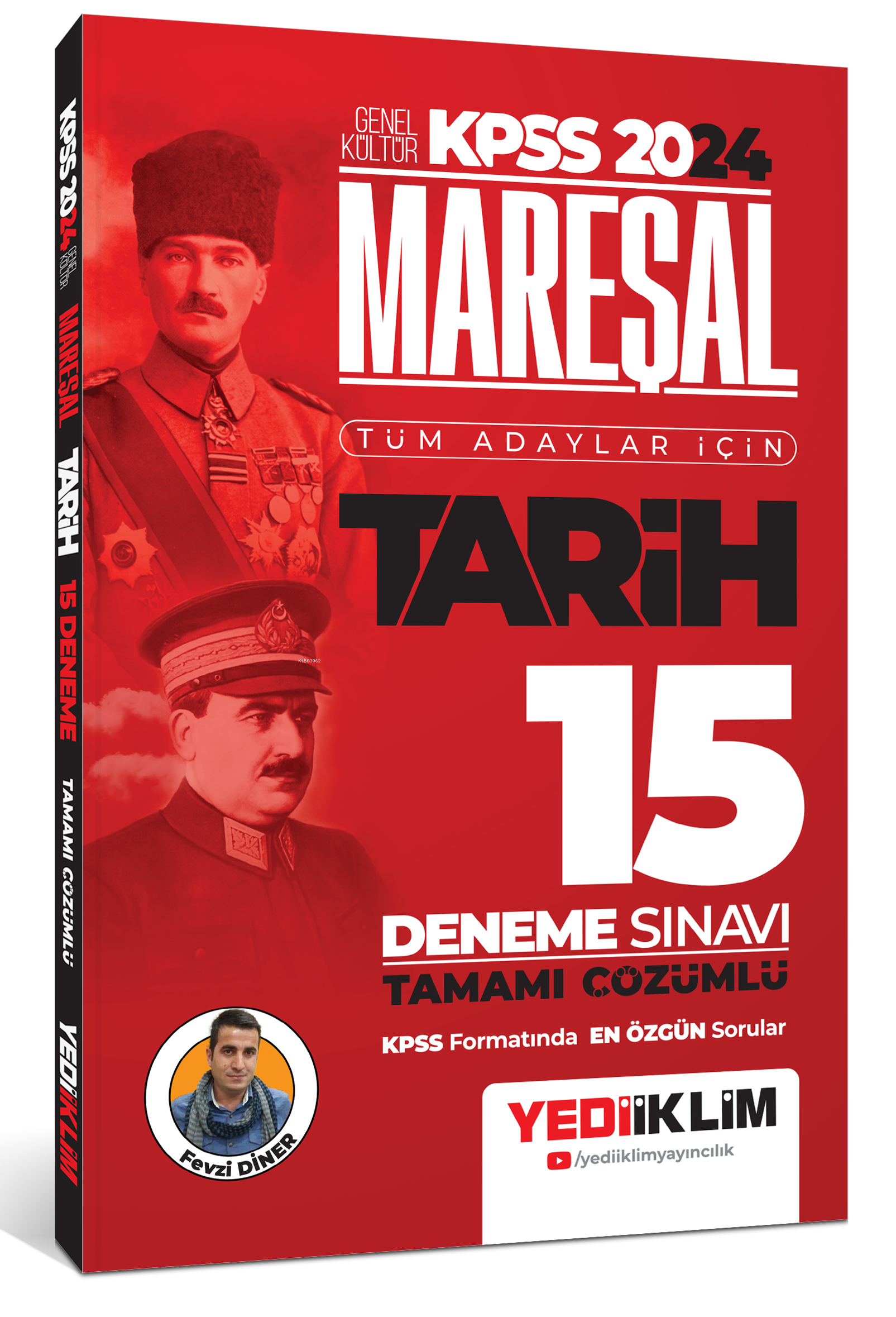 Yediiklim 2024 KPSS Mareşal Genel Kültür Tarih Tüm Adaylar İçin Tamamı Çözümlü 15 Deneme Sınavı