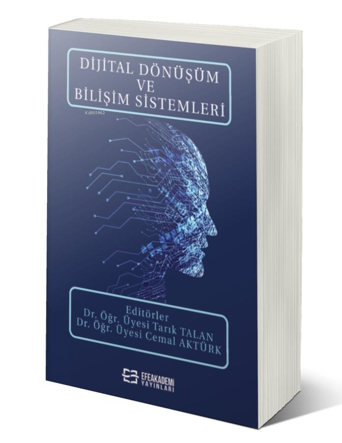 Dijital Dönüşüm ve Bilişim Sistemleri